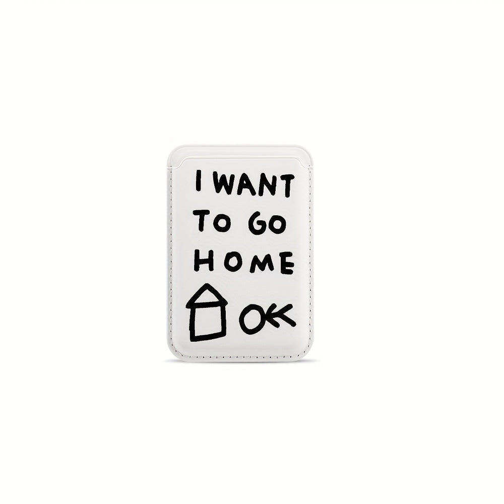 iPhone MagSafe Case - I wanna go Home